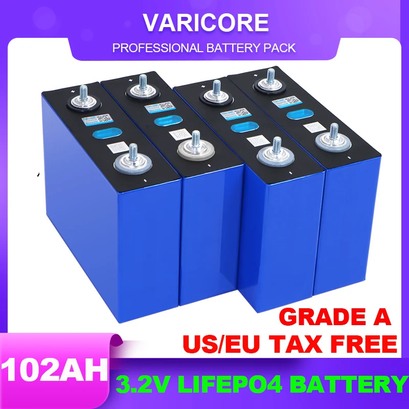 VariCore 3.2v 102Ah Lifepo4 Rechargeable Battery Lithium Iron Phosphate For 12V 24V RV Campers Golf Cart Cell Solar Wind Grade A
VariCore 3.2v 102Ah Lifepo4 Rechargeable Battery Lithium Iron Phosphate For 12V 24V RV Campers Golf Cart Cell Solar Wind Grade A