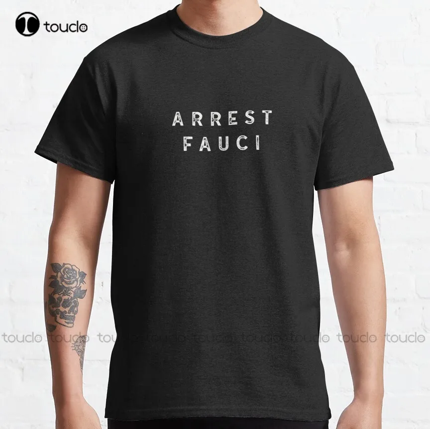 

Arrest Fauci Fire Fauci Classic T-Shirt Mens Black Shirt Outdoor Simple Vintag Casual T Shirts Funny Art Streetwear Cartoon Tee