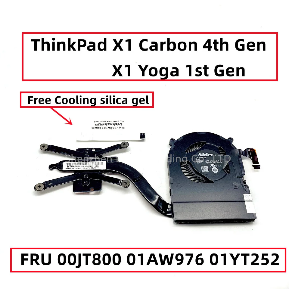 Оригинальный радиатор FRU 00JT800 01AW976 01YT252 для Lenovo ThinkPad X1 Carbon 4-го поколения X1 Yoga 1-го поколения с вентилятором
Оригинальный радиатор FRU 00JT800 01AW976 01YT252 для Lenovo ThinkPad X1 Carbon 4-го поколения X1 Yoga 1-го поколения с вентилятором