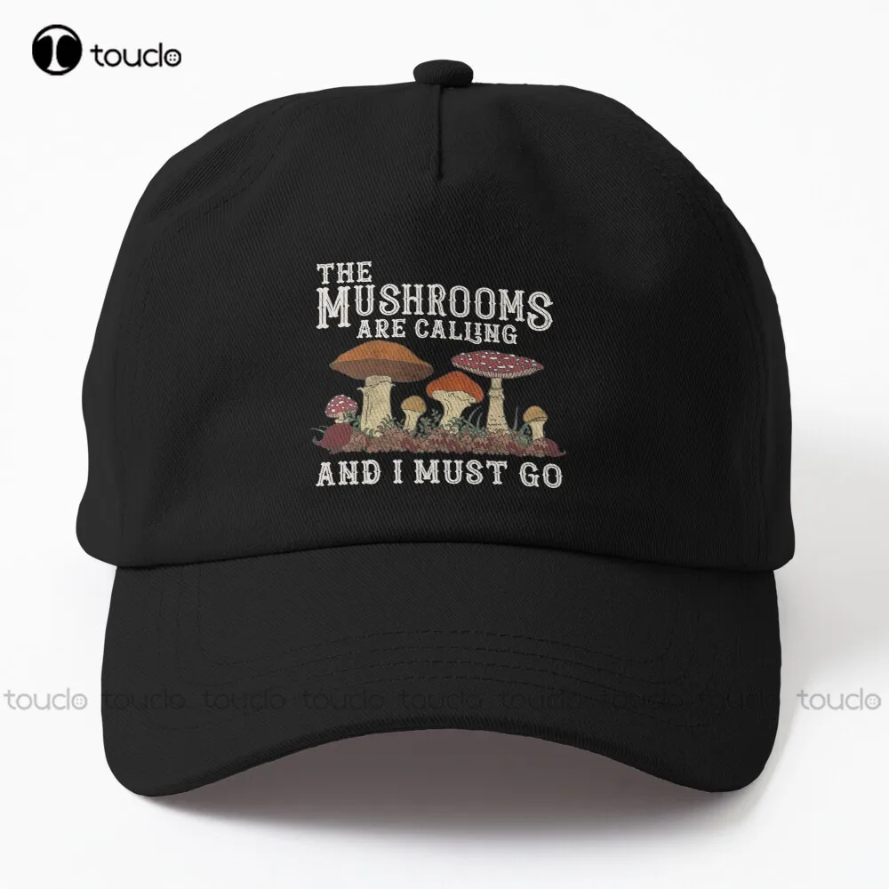 

Mushrooms Are Calling And I Must Go Mushroom Vintage Morel Hunting Season Dad Hat Summer Hats For Women Beach Outdoor Cotton Cap