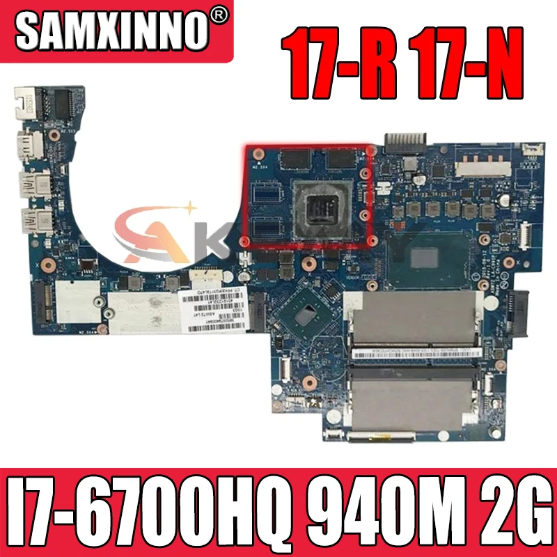 FOR HP ENVY 17-R 17-N laptop motherboard W/ I7-6700HQ CPU 940M 2G ASW72 LA-C991P 829069-001 829069-501 829069-601 100% working
FOR HP ENVY 17-R 17-N laptop motherboard W/ I7-6700HQ CPU 940M 2G ASW72 LA-C991P 829069-001 829069-501 829069-601 100% working