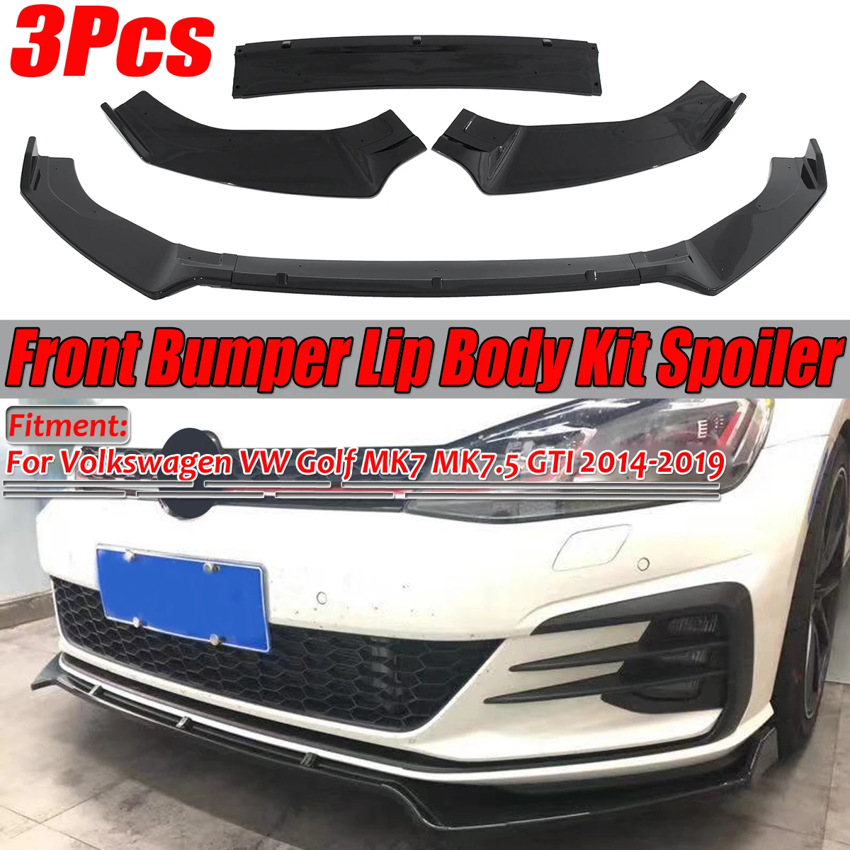 

Glossy Black 3PCS Car Front Bumper Splitter Lip Spoiler Cover Trim For Volkswagen For VW For Golf MK7 MK7.5 GTI R GTD 2014-2019