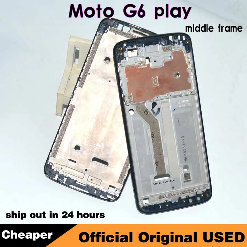 ORiginal For Motorola Moto G6 play LCD Frame Bezel for Motorola G6 play L3100 L3110 Front Frame Housing Replacement Parts
ORiginal For Motorola Moto G6 play LCD Frame Bezel for Motorola G6 play L3100 L3110 Front Frame Housing Replacement Parts