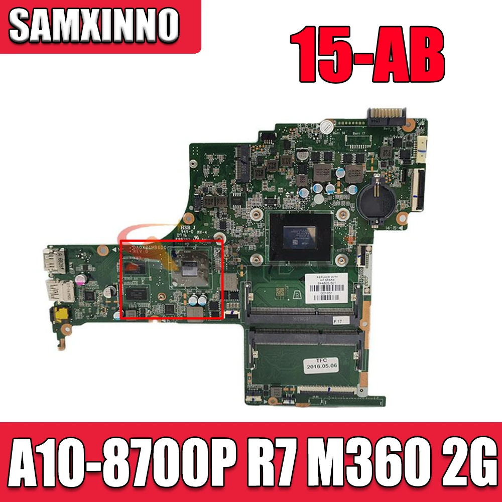 809408-501 809408-601 809408-001 DA0X21MB6D0 X21 for HP PAVILION 15-AB 15Z-AB Motherboard with R7 M360 2GB A10-8700P Fully Teste
809408-501 809408-601 809408-001 DA0X21MB6D0 X21 for HP PAVILION 15-AB 15Z-AB Motherboard with R7 M360 2GB A10-8700P Fully Teste