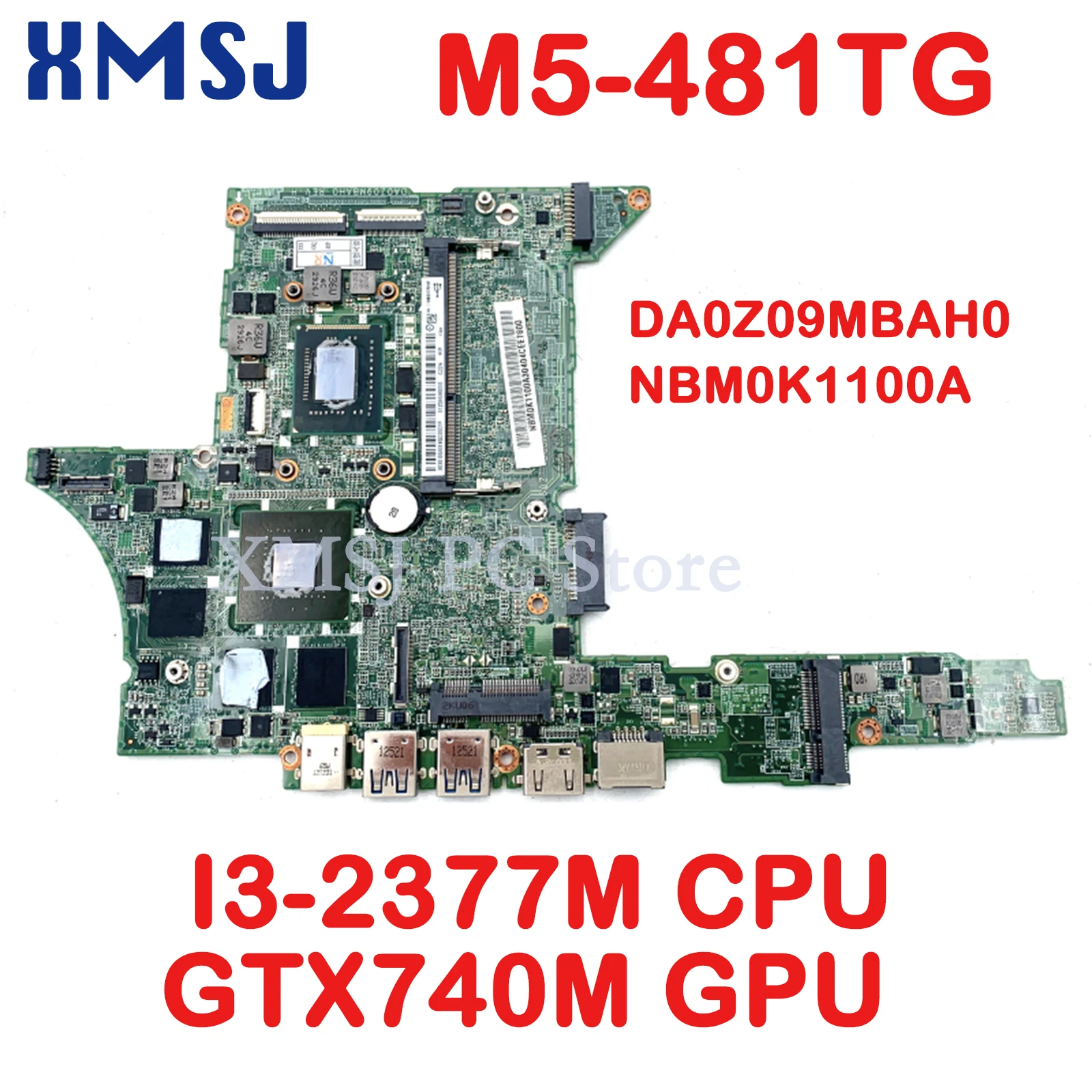 XMSJ For Acer Aspire M5-481TG Laptop Motherboard I3-2377M CPU GTX740M GPU DA0Z09MBAH0 NBM0K1100A DDR3 Main Board Full Test
XMSJ For Acer Aspire M5-481TG Laptop Motherboard I3-2377M CPU GTX740M GPU DA0Z09MBAH0 NBM0K1100A DDR3 Main Board Full Test