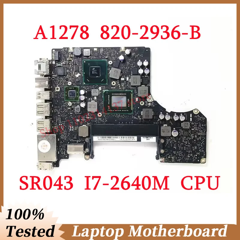 For Apple A1278 820-2936-B 2.8GHZ With SR043 I7-2640M CPU Mainboard SLJ4P HM65 Laptop Motherboard 100% Fully Tested Working Well
For Apple A1278 820-2936-B 2.8GHZ With SR043 I7-2640M CPU Mainboard SLJ4P HM65 Laptop Motherboard 100% Fully Tested Working Well