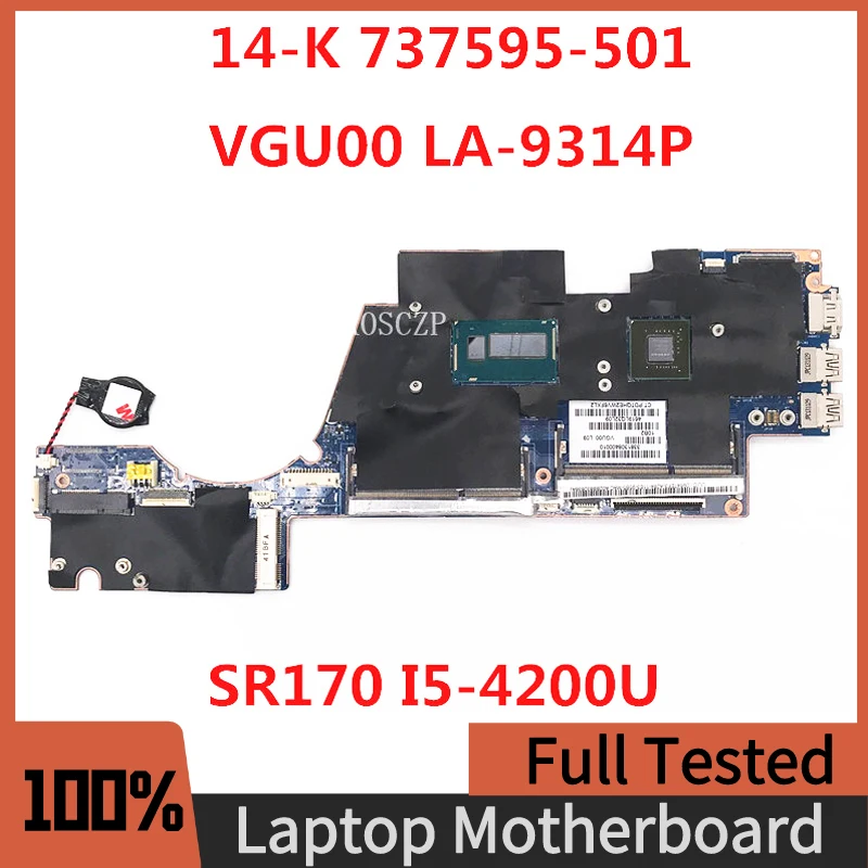 737595-501 737595-001 Free Shipping For HP Envy 14-K Laptop Motherboard VGU00 LA-9314P With SR170 I5-4200U CPU 100% Working Well 
737595-501 737595-001 Free Shipping For HP Envy 14-K Laptop Motherboard VGU00 LA-9314P With SR170 I5-4200U CPU 100% Working Well