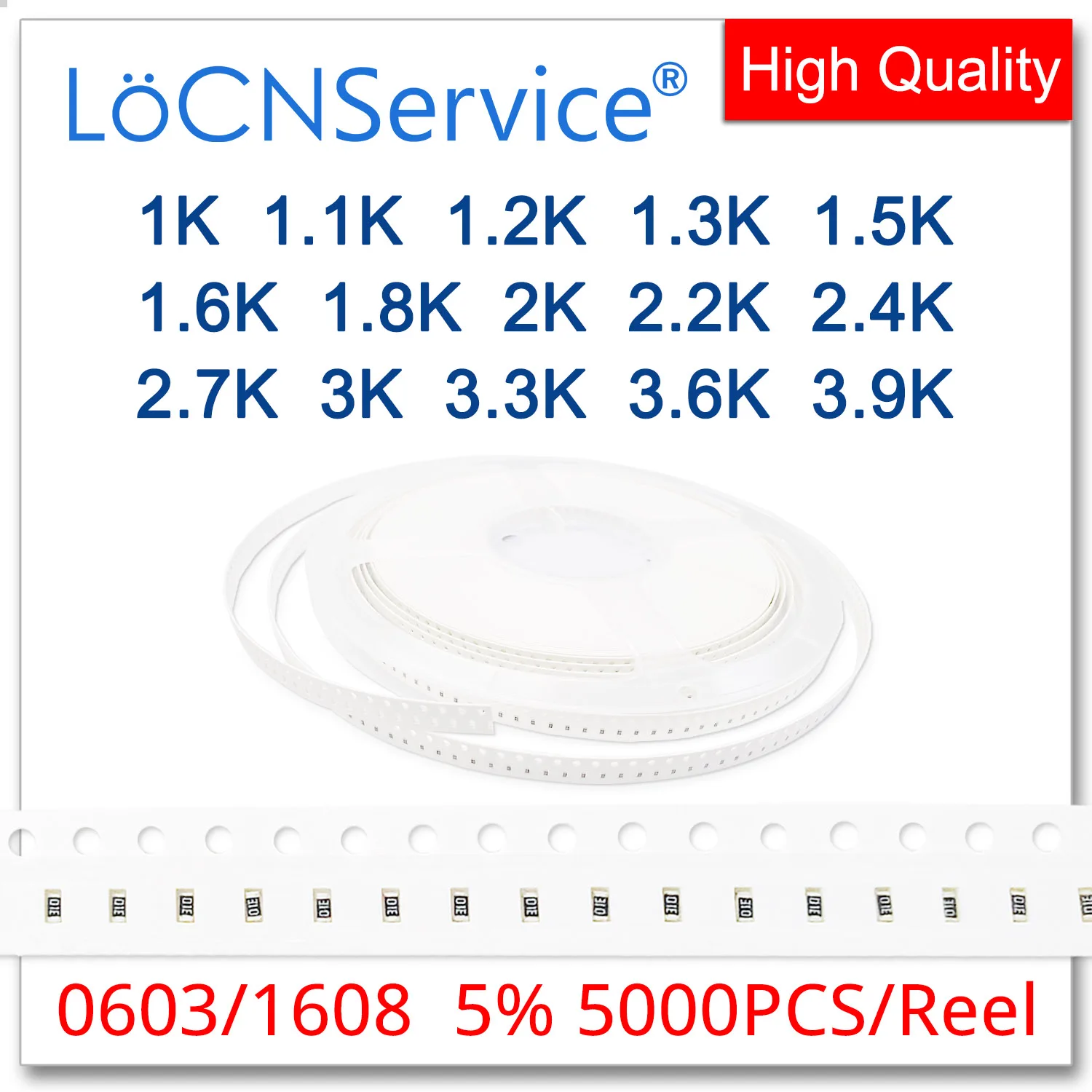 

LoCNService 0603 J 5% 5000pcs 1K 1.1K 1.2K 1.3K 1.5K 1.6K 1.8K 2K 2.2K 2.4K 2.7K 3K 3.3K 3.6K 3.9Ksmd 1608 resistor OHM