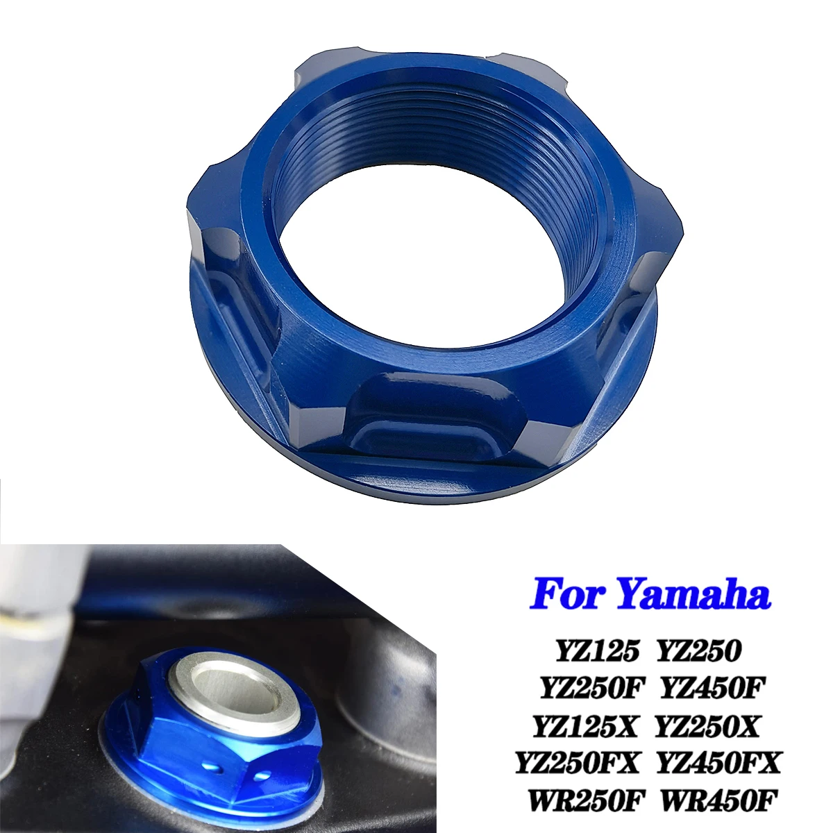 

CNC Steering Stem Top Yoke Nut For Yamaha YZ250F YZ450F YZ125 YZ250 YZ400F YZ426F YZ125X YZ250X YZ250FX YZ450FX WR250F WR450F YZ