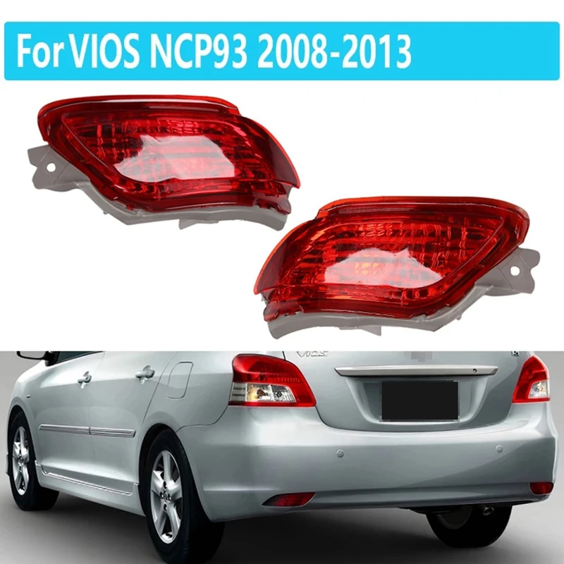 1Pair Car Rear Bumper Fog Light Parking Warning Reflector Taillights For Toyota VIOS NCP93 2008-2013
1Pair Car Rear Bumper Fog Light Parking Warning Reflector Taillights For Toyota VIOS NCP93 2008-2013