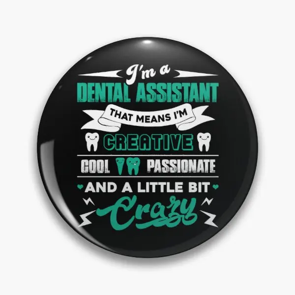 I Am A Dental Assistant That Means I Am Cr Soft Button Pin Badge Women Funny Gift Collar Decor Lapel Pin Fashion Cute Clothes
I Am A Dental Assistant That Means I Am Cr Soft Button Pin Badge Women Funny Gift Collar Decor Lapel Pin Fashion Cute Clothes