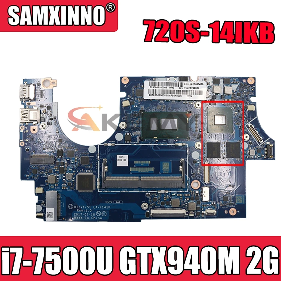 LA-E581P материнская плата для Lenovo ideapad 720S-14IKB, материнская плата для ноутбука i7 7500U DDR4 GTX940M GPU 2G 100%, протестированная работа
LA-E581P материнская плата для Lenovo ideapad 720S-14IKB, материнская плата для ноутбука i7 7500U DDR4 GTX940M GPU 2G 100%, протестированная работа