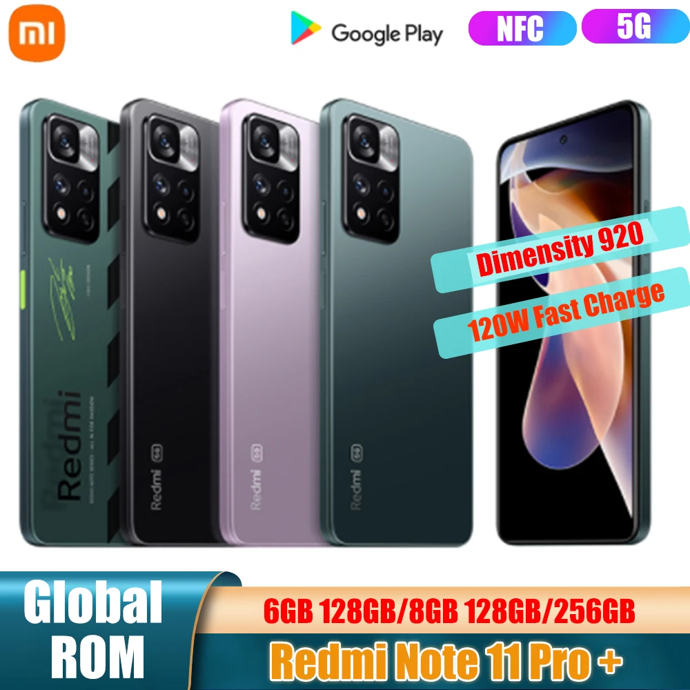 Глобальная прошивка Xiaomi Redmi Note 11 Pro+ 5G Смартфон Камера 128/256 ГБ Размерность 1200 Восьмиядерный 120 Вт Быстрая зарядка 108-мегапиксельная камера
Глобальная прошивка Xiaomi Redmi Note 11 Pro+ 5G Смартфон Камера 128/256 ГБ Размерность 1200 Восьмиядерный 120 Вт Быстрая зарядка 108-мегапиксельная камера
