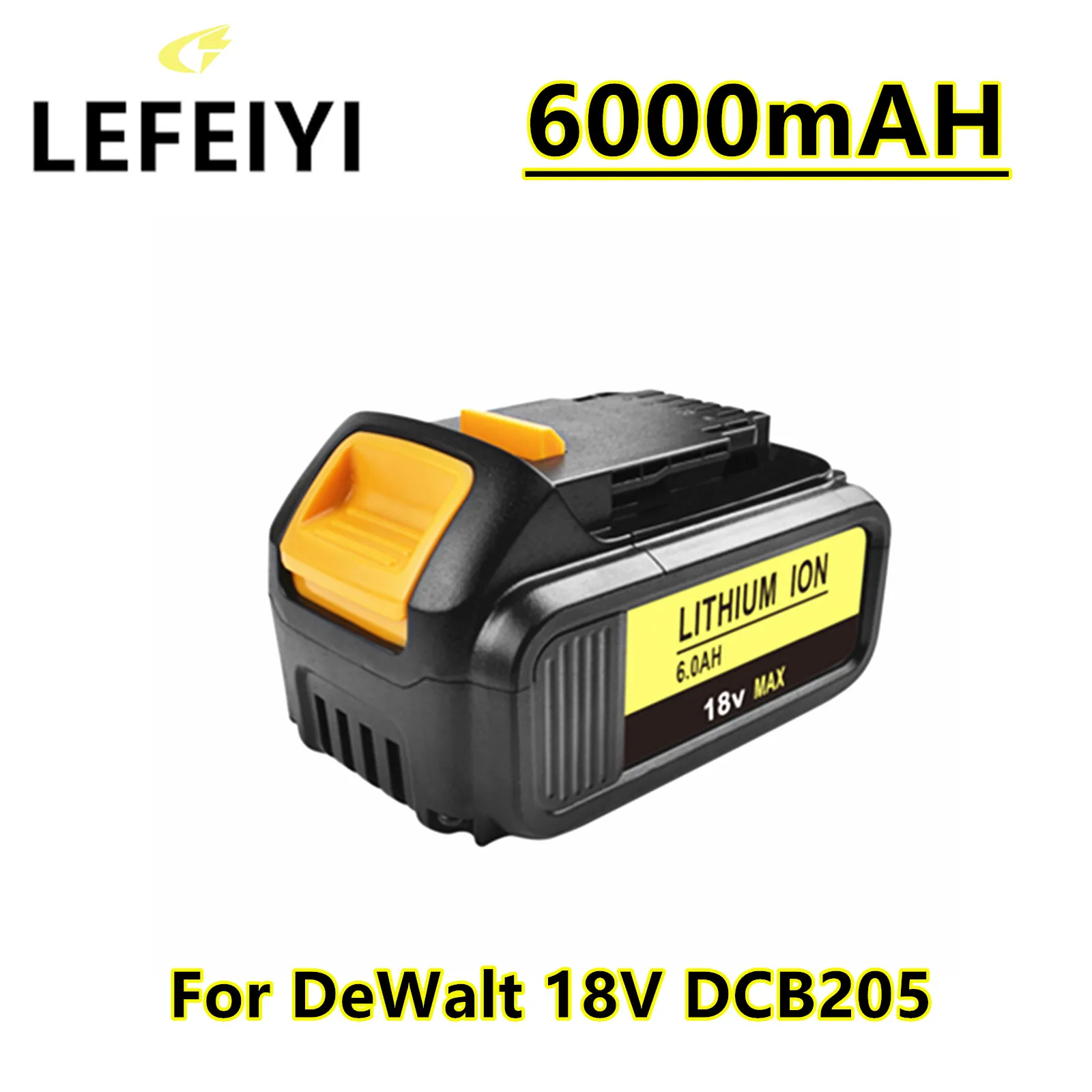 LEFEIYI для DeWalt 18 в 6000 мАч перезаряжаемая батарея для электроинструментов, замена батареи DCB205 DCB204-2 20 в DCB206
LEFEIYI для DeWalt 18 в 6000 мАч перезаряжаемая батарея для электроинструментов, замена батареи DCB205 DCB204-2 20 в DCB206