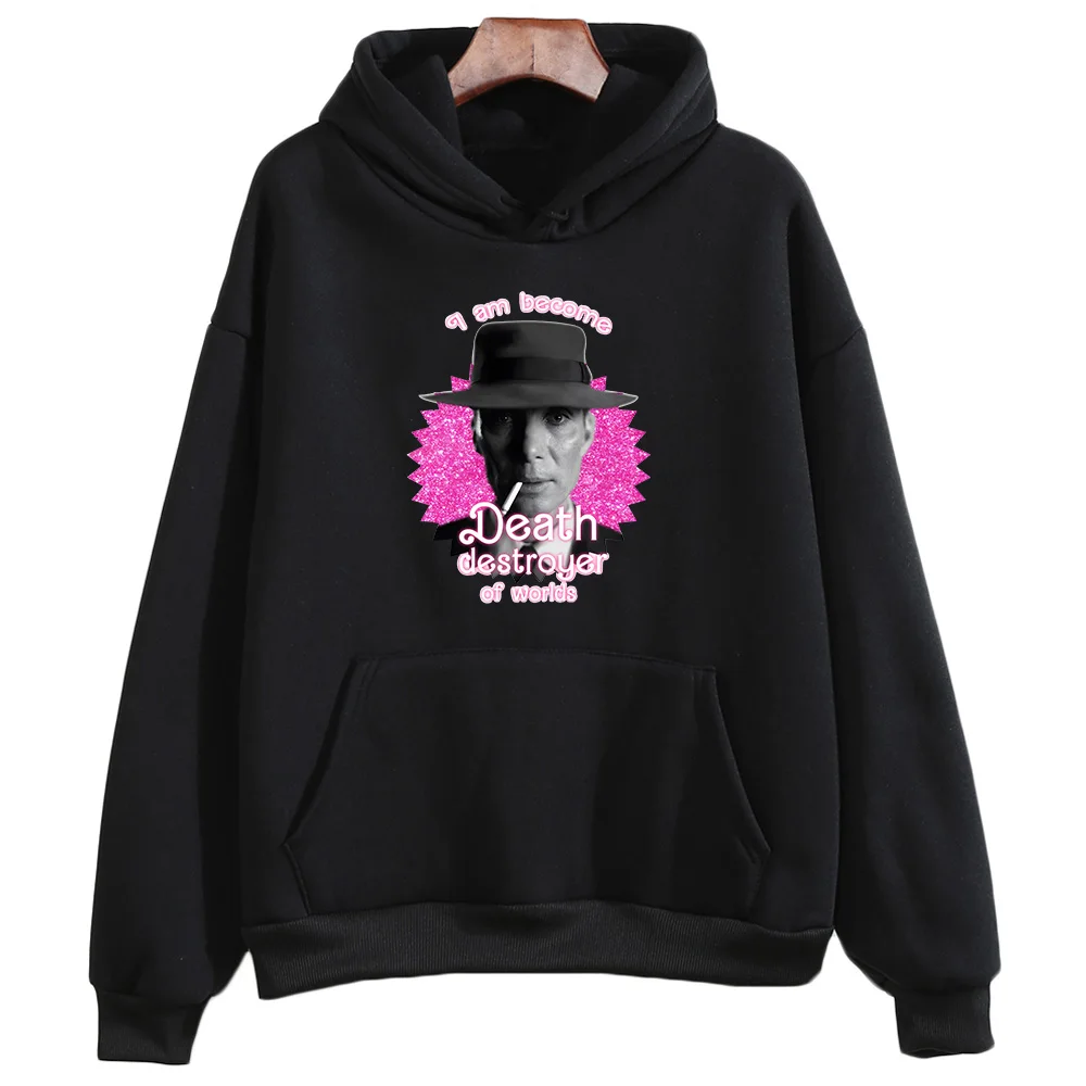 

Barbenheimer Hot Pink Hoodies I Am Death Destroyer of World Sweatshirt Women Long Sleeve Autumn Pullovers Female Clothes Girls