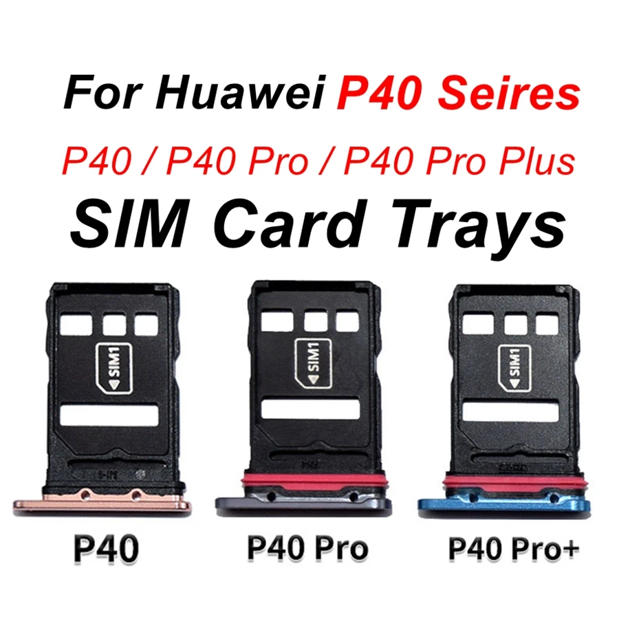 SIM Card Tray For Huawei P40 Pro SIM Slot Micro SD Socket Holder Adapter Replacement For Huawei P40 Pro Plus ANA-LX4 ELS-N04
SIM Card Tray For Huawei P40 Pro SIM Slot Micro SD Socket Holder Adapter Replacement For Huawei P40 Pro Plus ANA-LX4 ELS-N04