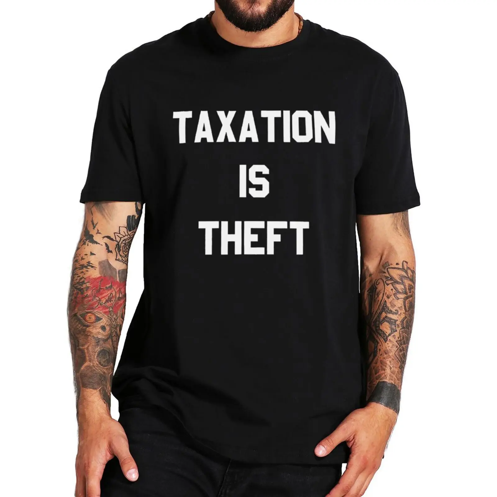 

Taxation Is Theft T Shirt Anarcho-Capitalism Humor Political Gift Short Sleeve 100% Cotton Unisex Casual Summer EU Size T-shirt