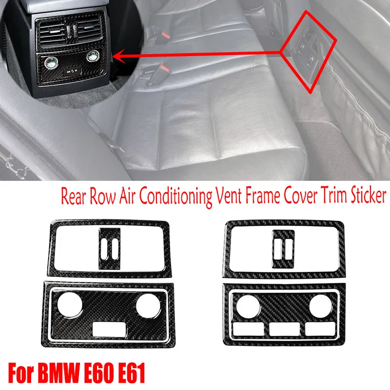 For BMW 5 Series E60 2005-2010 Real Carbon Fiber Car Interior Parts Rear Row Air Conditioning Vent Frame Cover Trim Sticker
For BMW 5 Series E60 2005-2010 Real Carbon Fiber Car Interior Parts Rear Row Air Conditioning Vent Frame Cover Trim Sticker