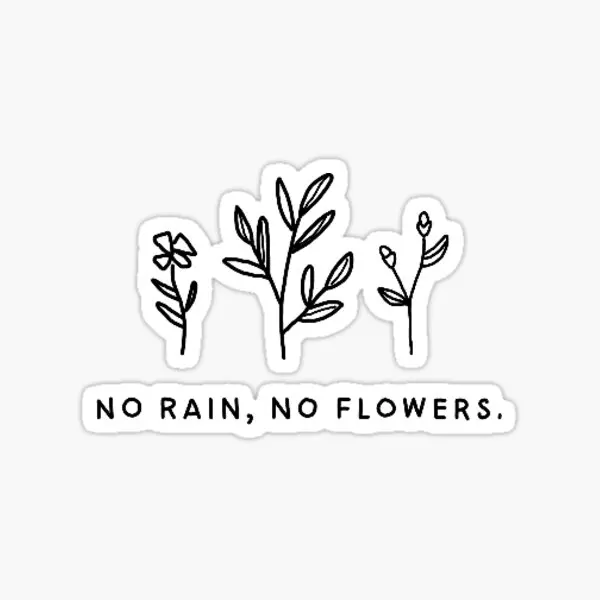 No Rain No Flowers 5PCS Stickers for Wall Kid Decorations Water Bottles Anime Luggage Stickers Background Decor Print Art
No Rain No Flowers 5PCS Stickers for Wall Kid Decorations Water Bottles Anime Luggage Stickers Background Decor Print Art
