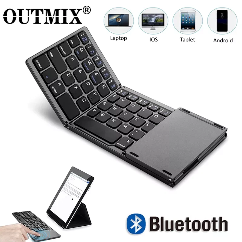 OUTMIX New Portable Mini Three Folding Bluetooth Keyboard Wireless Foldable Touchpad Keypad for IOS Android Windows ipad Tablet
OUTMIX New Portable Mini Three Folding Bluetooth Keyboard Wireless Foldable Touchpad Keypad for IOS Android Windows ipad Tablet