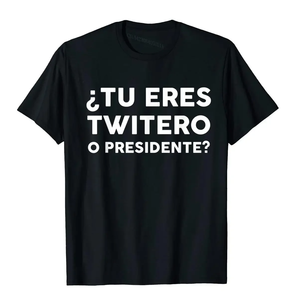 Забавная футболка Tu Eres Twitero O Presidente дешевые футболки в простом стиле хлопковая для
