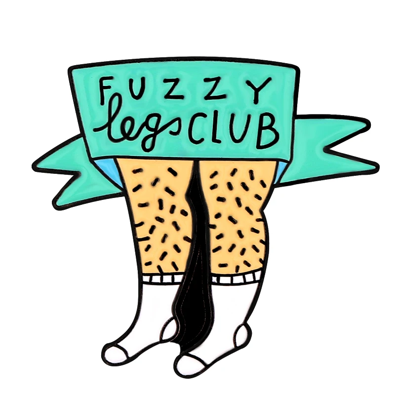 Fuzzy Leg Club Enamel Pins Funny Women Brooch Lapel Ladge Custom Jewelry Gift for Friends Girls
Fuzzy Leg Club Enamel Pins Funny Women Brooch Lapel Ladge Custom Jewelry Gift for Friends Girls