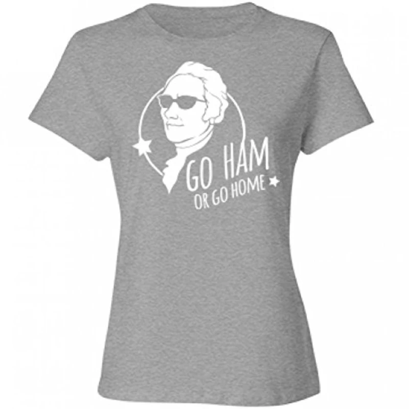 Hamilton Go Ham or Go Home Tshirt: Women's Relaxed Fit Cotton T-Shirt
Hamilton Go Ham or Go Home Tshirt: Women's Relaxed Fit Cotton T-Shirt