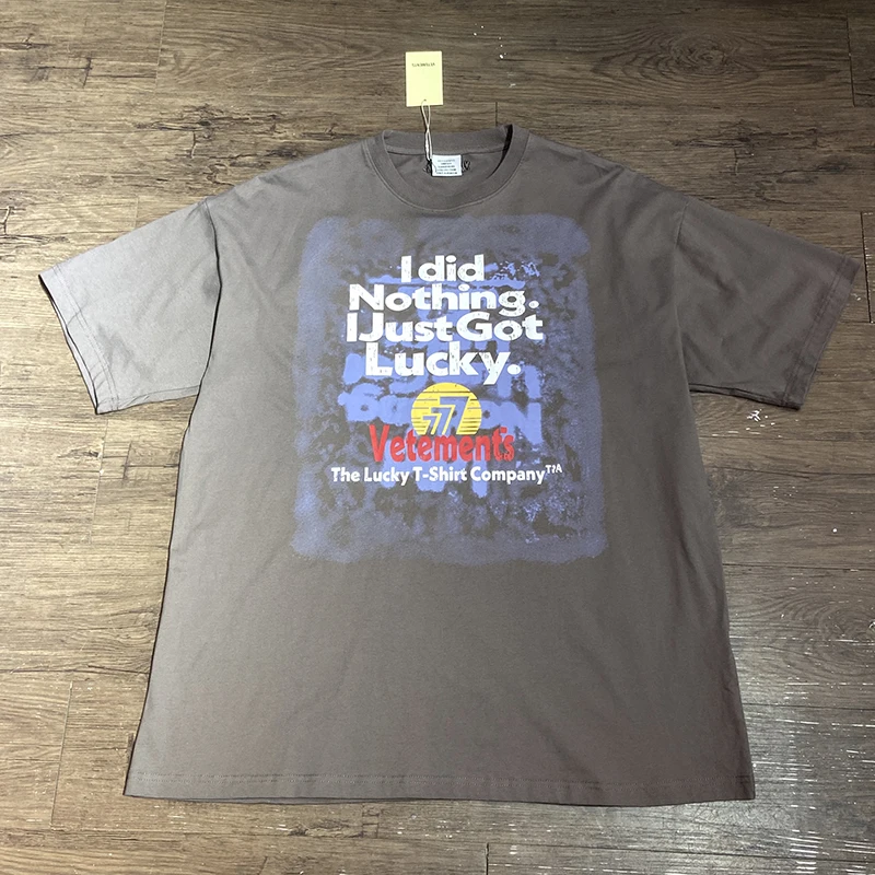 Vetements Short Sleeve Men Women 1:1 I Did Nothing I Just Got Lucky Printing Tee 250g Cotton Top Washed Carbon Gray VTM T-shirt
Vetements Short Sleeve Men Women 1:1 I Did Nothing I Just Got Lucky Printing Tee 250g Cotton Top Washed Carbon Gray VTM T-shirt