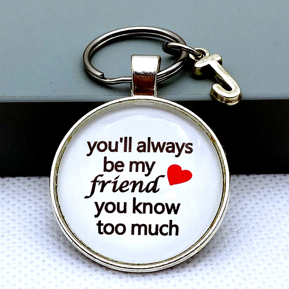 Keychain Best Friend Gifts Funny Friend Keychain You Will Always Be My Friend You Know Too Much Gift for Her or Him Key Chains
Keychain Best Friend Gifts Funny Friend Keychain You Will Always Be My Friend You Know Too Much Gift for Her or Him Key Chains
