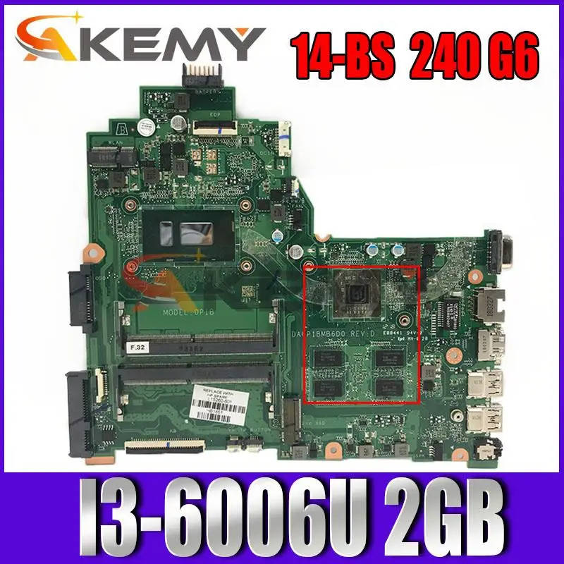 For HP Notebook 14-BS 240 G6 Laptop pc Motherboard Core I3-6006U 2GB Radeon DDR4 DA0P1BMB6D0 0P1B mainboard
For HP Notebook 14-BS 240 G6 Laptop pc Motherboard Core I3-6006U 2GB Radeon DDR4 DA0P1BMB6D0 0P1B mainboard