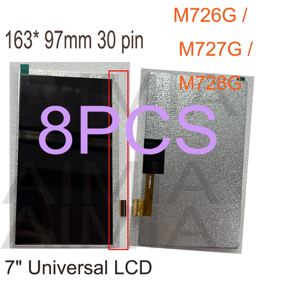 8PCS 163* 97mm 30 pin New 7" LCD display Supra M726G / M727G / M728G Tablet inner TFT LCD Screen Panel Lens Module steel edging
8PCS 163* 97mm 30 pin New 7" LCD display Supra M726G / M727G / M728G Tablet inner TFT LCD Screen Panel Lens Module steel edging
