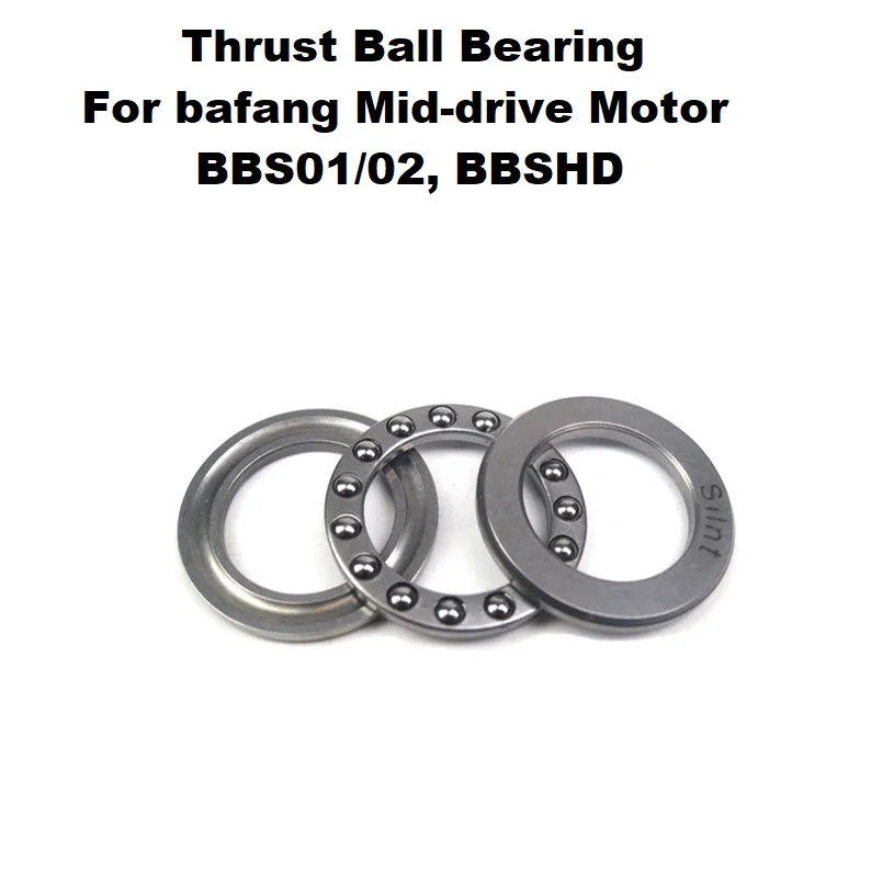 Thrust Ball Bearing for Bafang Mid-Drive BBS01/02 and BBSHD Motor 
Thrust Ball Bearing for Bafang Mid-Drive BBS01/02 and BBSHD Motor