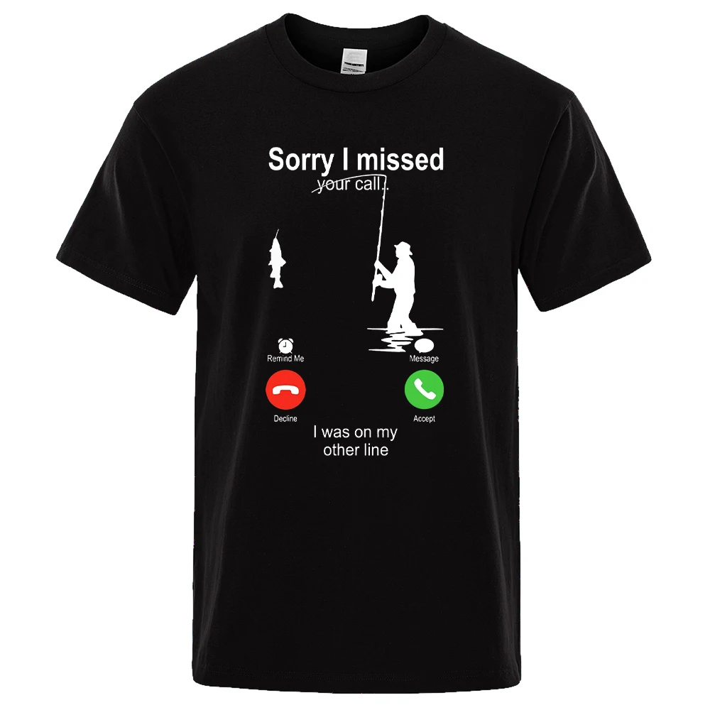 Sorry I Missed I Was On My Other Line printMan T-Shirt Casual Breathable Tops Fashion Soft T-shirts Men Summer Loose T Shirts
Sorry I Missed I Was On My Other Line printMan T-Shirt Casual Breathable Tops Fashion Soft T-shirts Men Summer Loose T Shirts