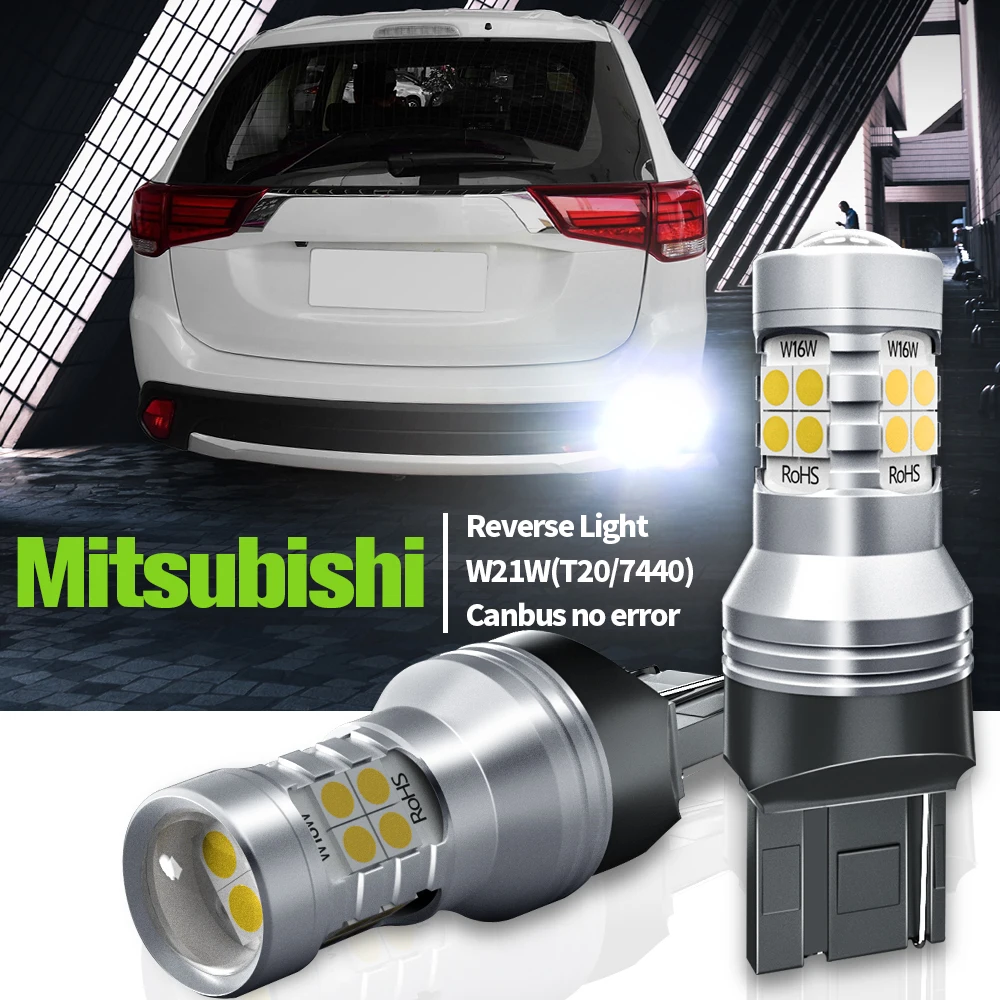 

2pcs LED Reverse Light W21W 7440 T20 Canbus Backup Lamp For Mitsubishi Galant Grandis Lancer Outlander Pajero V80 V93 V97 V98