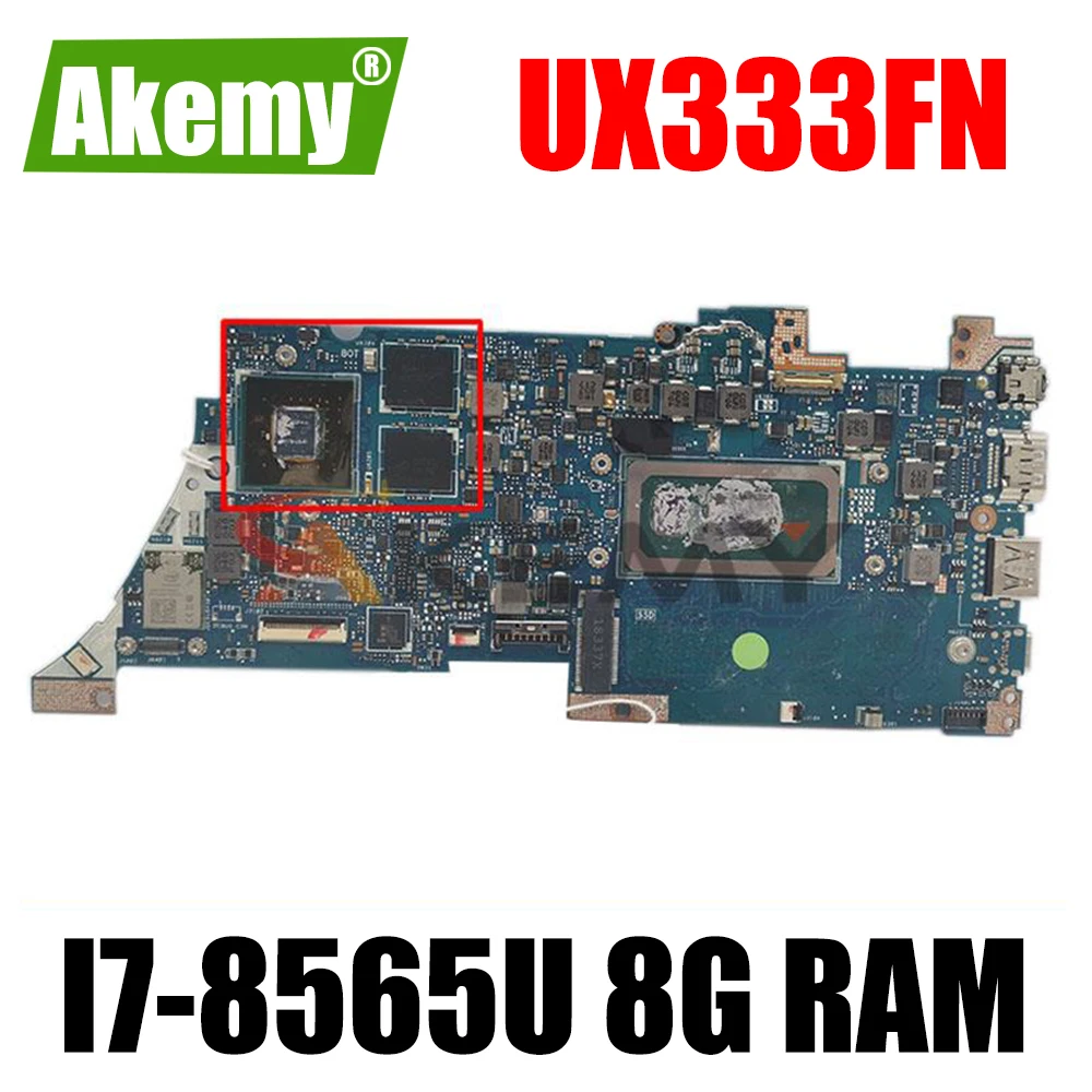 Akemy UX333FN notebook mainboard 8G/I7-8565U V2G For ASUS ZenBook 13 UX333F UX333 U3300F Laotop Mainboard Motherboard test ok
Akemy UX333FN notebook mainboard 8G/I7-8565U V2G For ASUS ZenBook 13 UX333F UX333 U3300F Laotop Mainboard Motherboard test ok