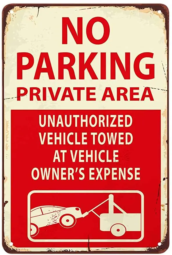 

Retro Metal Aluminum Sign Private Property No Parking Outdoor Garage Street Home Bar Club Retaurant Wall Decor Signs 12X8 Inches