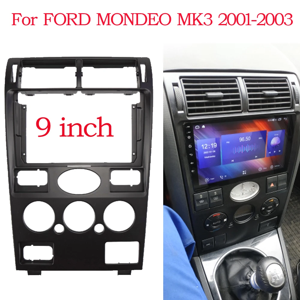 BYNCG 9 inch Fasxia Car Audio Frame Car Radio Fascia,gps navigation fascia panel is suitable 2000-2003 FORD MONDEO SEDAN
BYNCG 9 inch Fasxia Car Audio Frame Car Radio Fascia,gps navigation fascia panel is suitable 2000-2003 FORD MONDEO SEDAN