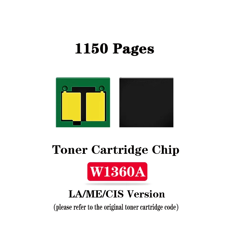 W1360A /W1360X Toner Cartridge Chip for HP LaserJet MFP M236sdw/MFP M236dw/M236sdn/M236d/ M211d/M211dw
W1360A /W1360X Toner Cartridge Chip for HP LaserJet MFP M236sdw/MFP M236dw/M236sdn/M236d/ M211d/M211dw