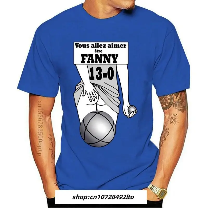 2019 Fashion summer T shirt 100% Cotton Creative Graphic FANNY PETANQUE FS T SHIRT 
2019 Fashion summer T shirt 100% Cotton Creative Graphic FANNY PETANQUE FS T SHIRT