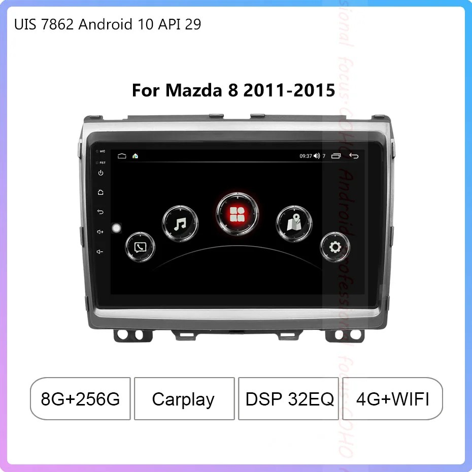 For Mazda 8 2011-2015 1280*720 Resolution UIS7862 Octa-core 8+256gb Car Navigation CarPlay Car Radio Multimedia Video Player GPS
For Mazda 8 2011-2015 1280*720 Resolution UIS7862 Octa-core 8+256gb Car Navigation CarPlay Car Radio Multimedia Video Player GPS