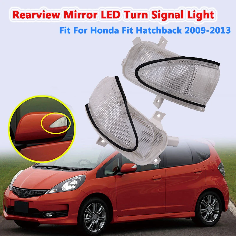 Rearview Mirror LED Turn Signal Light Fit For Honda Fit Hatchback 2009-2013 Honda Jazz Hatchback GE Series 2th Car Accessories
Rearview Mirror LED Turn Signal Light Fit For Honda Fit Hatchback 2009-2013 Honda Jazz Hatchback GE Series 2th Car Accessories