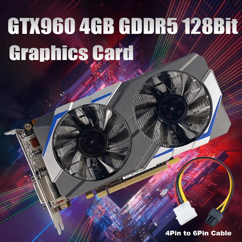 

GTX960 Graphics Card+4Pin To 6Pin Cable 4GB GDDR5 128Bit 28Nm PCIE 3.0 HDMI-Compatible DVI DP Dual Fan Video Card