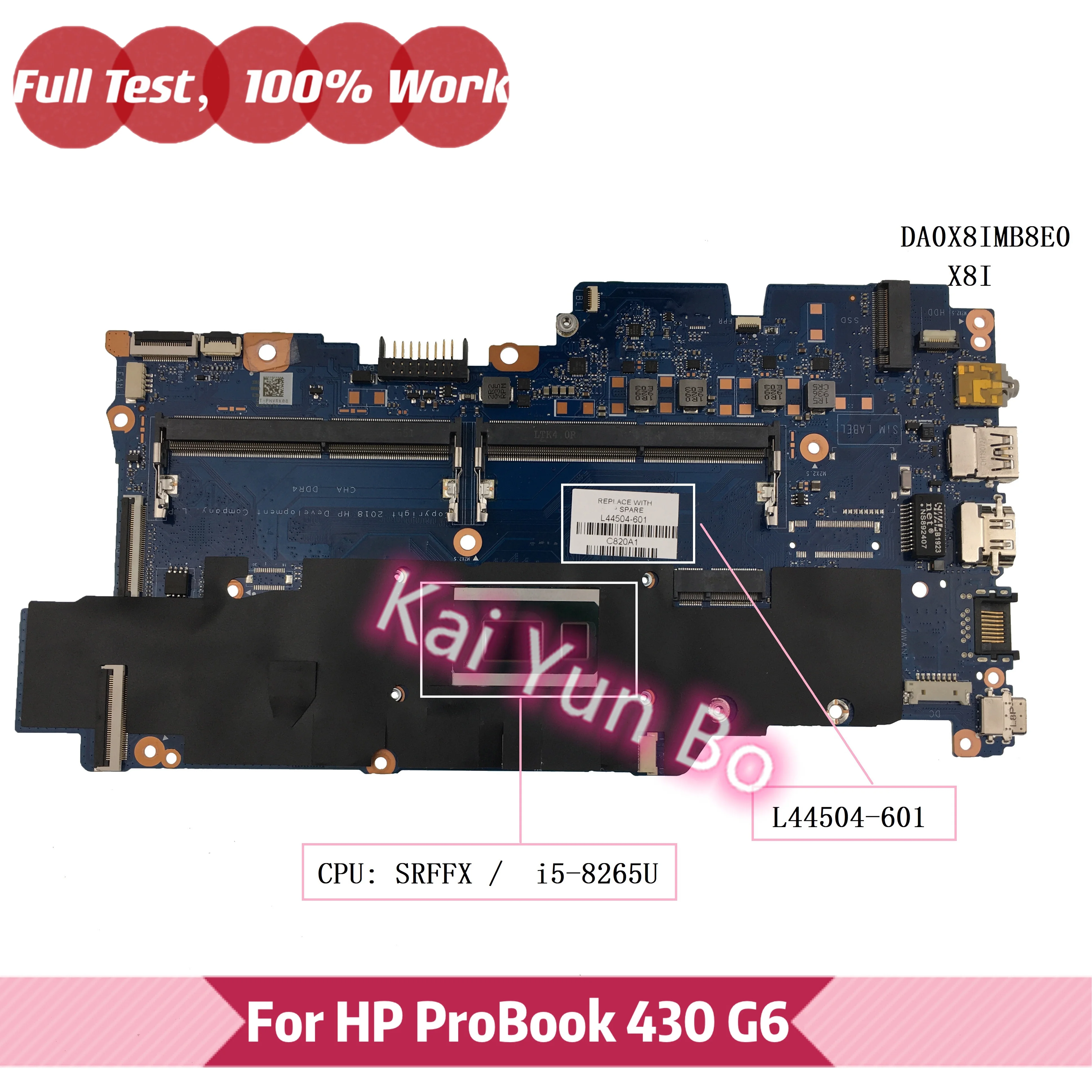 L44504-601 L44504-001 Материнская плата Материнская плата ноутбука HP ProBook 430 G6 DA0X8IMB8E0 X8I с процессором i5-8265U DDR4 100% Протестировано ОК
L44504-601 L44504-001 Материнская плата Материнская плата ноутбука HP ProBook 430 G6 DA0X8IMB8E0 X8I с процессором i5-8265U DDR4 100% Протестировано ОК