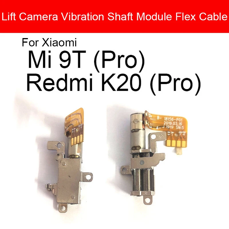 

Гибкий кабель для модуля вибровала двигателя подъемника передней камеры для Xiaomi Mi 9T Pro для Redmi K20 K20 Pro запасная часть (не камера)