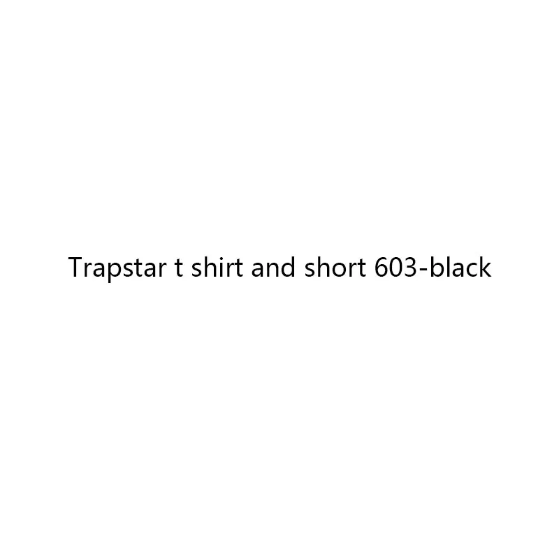Trapstar T Shirt and Short 603-black 
Trapstar T Shirt and Short 603-black