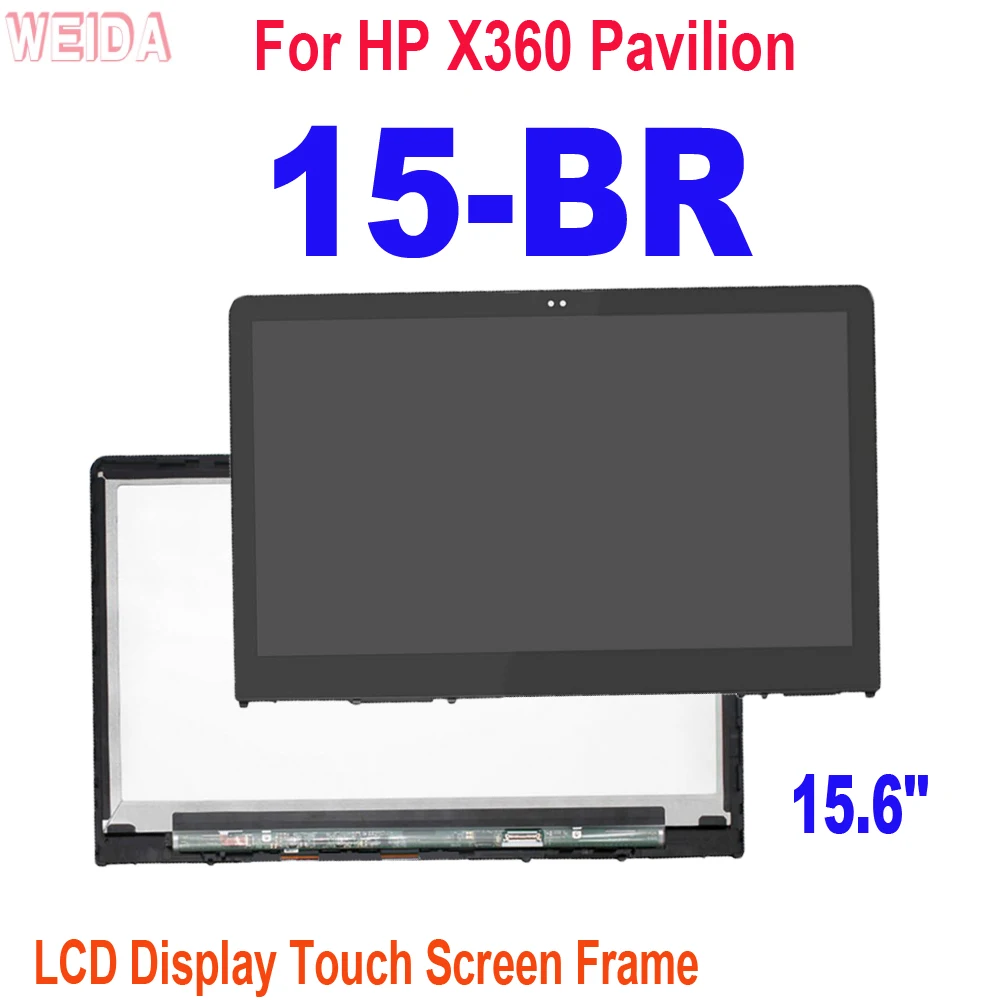 ЖК-дисплей 15,6 дюйма для HP X360 Pavilion 15-BR Series 15 BR 15T-BR000 15 BR, ЖК-дисплей с сенсорным экраном в сборе, рамка для HP 15-BR LCD
ЖК-дисплей 15,6 дюйма для HP X360 Pavilion 15-BR Series 15 BR 15T-BR000 15 BR, ЖК-дисплей с сенсорным экраном в сборе, рамка для HP 15-BR LCD