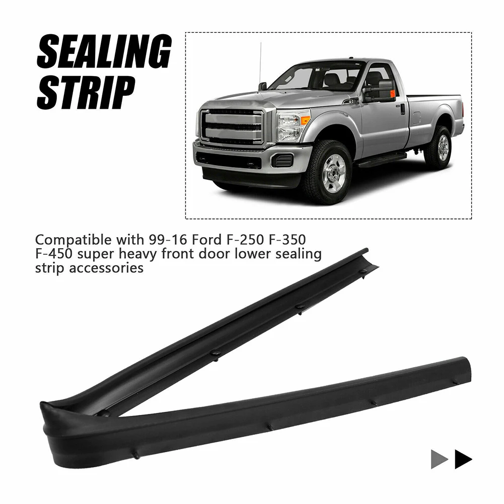 Front Door Lower Weatherstrip Seal 114cm F81Z-2520758-AA For Ford F250 F350 F450 Super Duty 1999-2016 Car Accessories
Front Door Lower Weatherstrip Seal 114cm F81Z-2520758-AA For Ford F250 F350 F450 Super Duty 1999-2016 Car Accessories