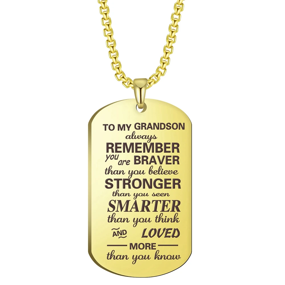 Gold Color Steel Color 28x50mm Blessing Words Plaque To My Grandson Pendant Stainless Steel Necklace With 60cm Box Chain
Gold Color Steel Color 28x50mm Blessing Words Plaque To My Grandson Pendant Stainless Steel Necklace With 60cm Box Chain