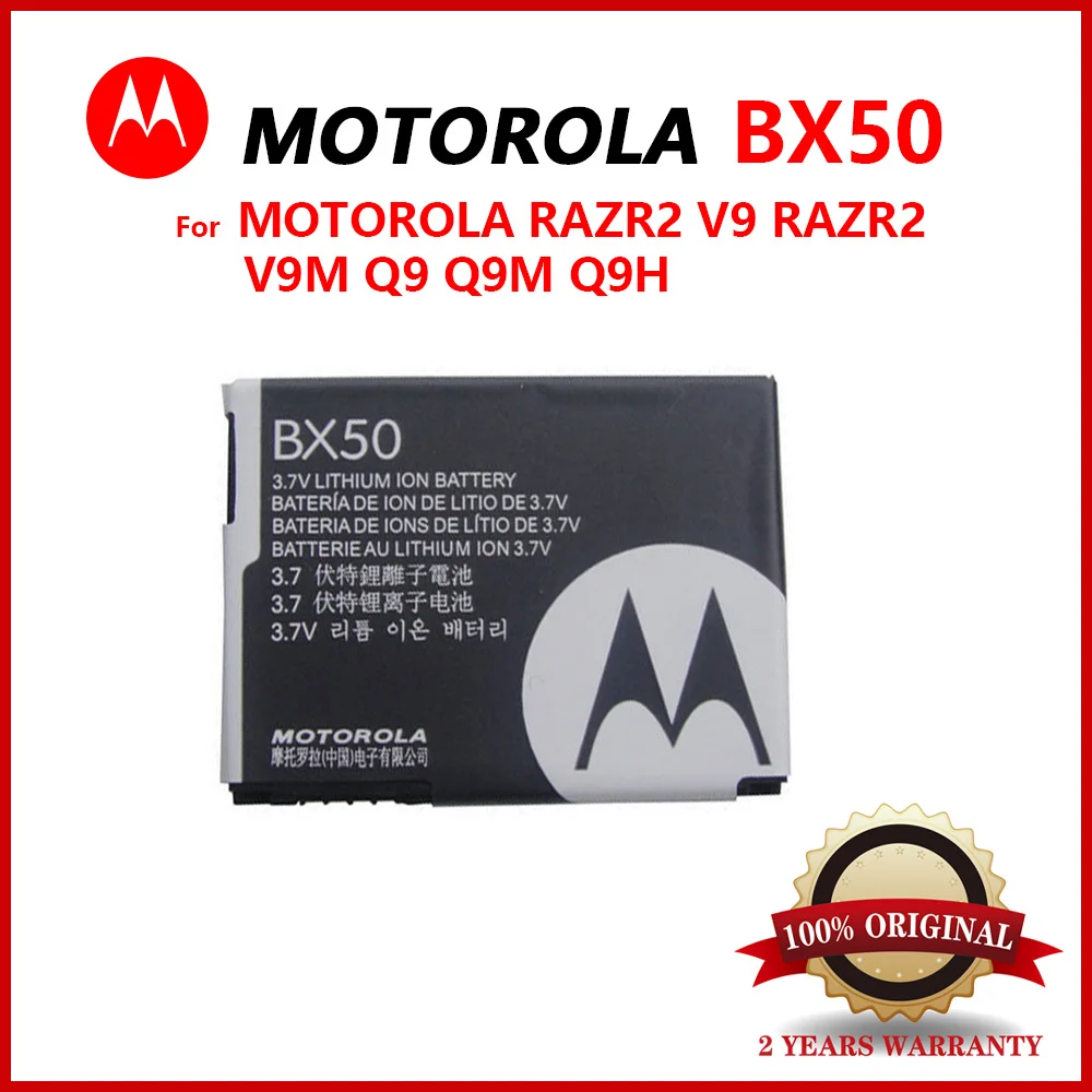 

100% Original Replacement MOTOROLA Batteria BX50 Batteries For MOTO MOTOROLA RAZR2 V9 RAZR 2 V9m Q9 Q9m Q9h Battery+Track Code