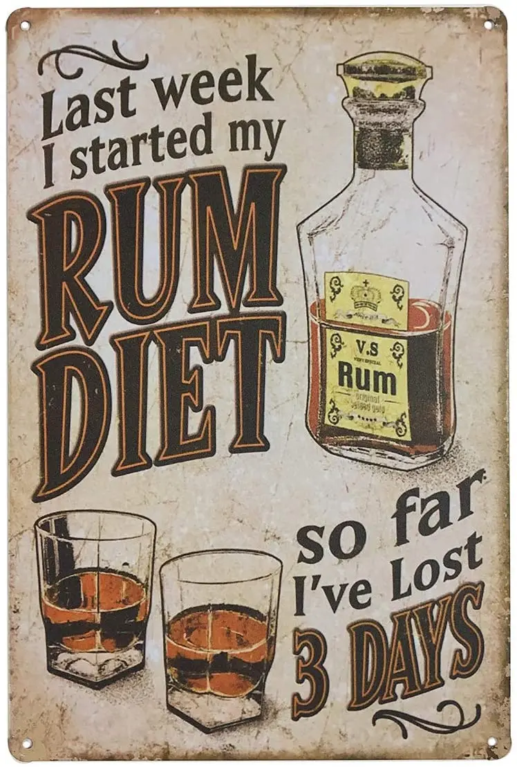 Забавный знак на прошлой неделе я начал свою диету рома, на сегодняшний день я потерял 3 дня, гостиная в баре-клубе, искусственное украшение в... 
Забавный знак на прошлой неделе я начал свою диету рома, на сегодняшний день я потерял 3 дня, гостиная в баре-клубе, искусственное украшение в...